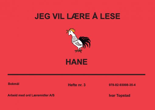 Jeg vil lære å lese - Hane - Bokmål