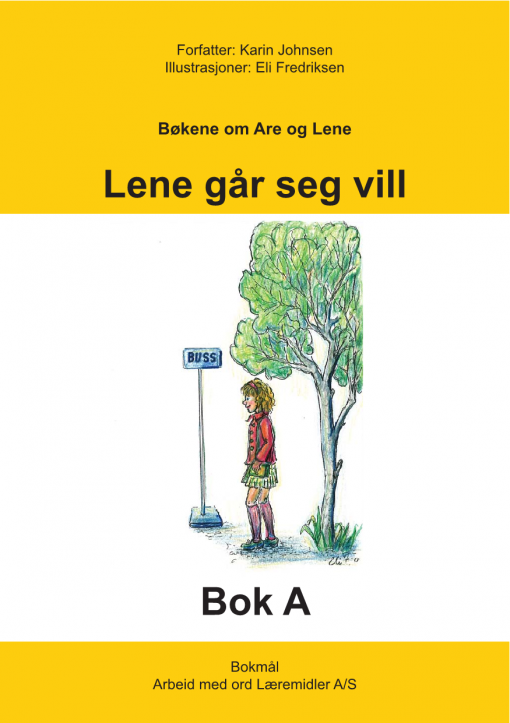 Are og Lene - Bok A - Lene går seg vill