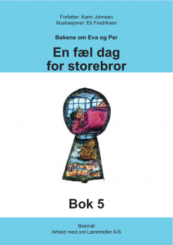 Eva og Per - Bok 5 - en fæl dag for storebror