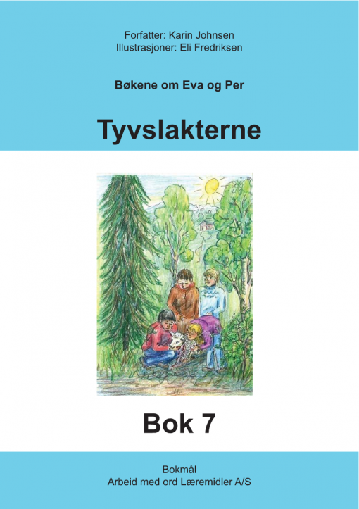 Eva og Per - Bok 7 - tyvslakterne