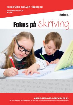 Fokus på skriving - hefte 1 - bokmål