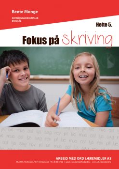 Fokus på skriving - hefte 5 - bokmål