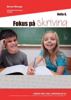 Fokus på skriving - hefte 6 - bokmål