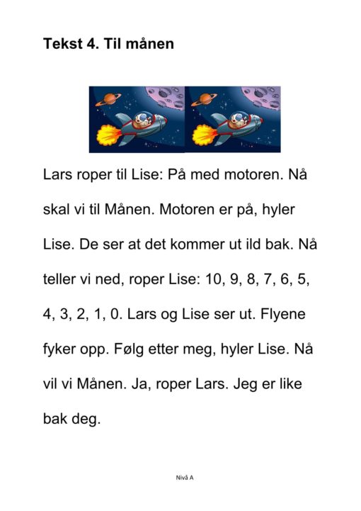 Alle må lese mye - Hefte 1 - Tekst 4. Til Månen. Nivå A_1