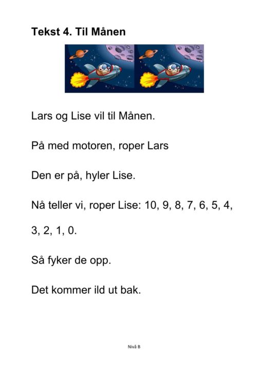 Alle må lese mye - Hefte 1 - Tekst 4. Til Månen. Nivå B_1