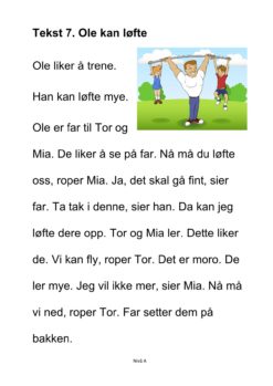 Alle må lese mye - Hefte 3 - Tekst 7. Ole kan løfte. Nivå A_1