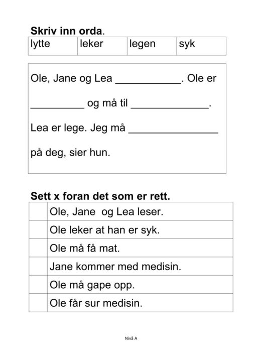 Alle må lese mye - Hefte 4 - Tekst 1. Ole er hos legen. Nivå A_2